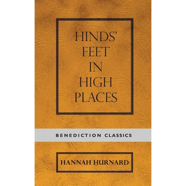 Hinds' Feet on High Places