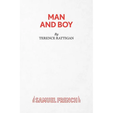 Man and Boy - A Drama in Three Acts