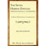 The Seven Hebrew Epistles: Dispensationally Considered