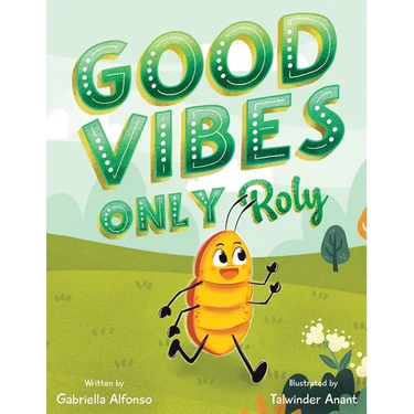 Good Vibes Only Roly