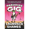 The Paradise Gig