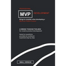 Professional MVP Development (SMALL EDITION): things to consider, developing a minimum viable product.