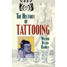 The History of Tattooing