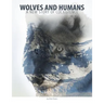 Wolves and Humans: A new story of coexistence
