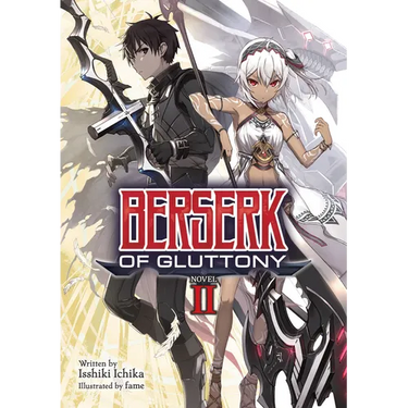 Berserk of Gluttony (Light Novel) Vol. 2