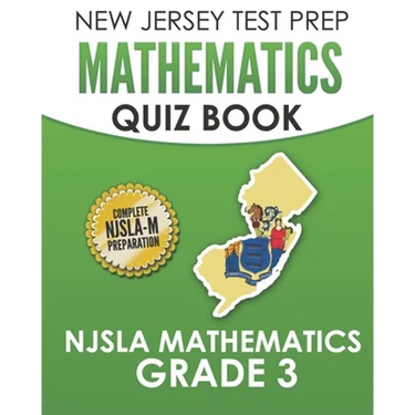 NEW JERSEY TEST PREP Mathematics Quiz Book NJSLA Mathematics Grade 3: Preparation for the NJSLA-M