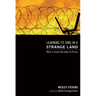 Learning to Sing in a Strange Land: When a Loved One Goes to Prison