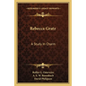 Rebecca Gratz: A Study In Charm