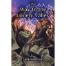 The Way to the Lonely Valley