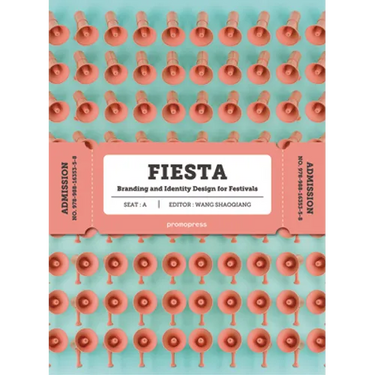 Fiesta: The Branding and Identity for Festivals