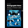 Demographic Vistas: Television in American Culture