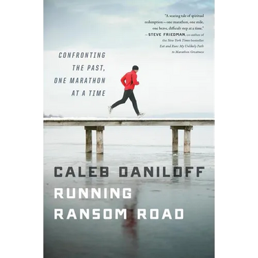 Running Ransom Road: Confronting the Past, One Marathon at a Time