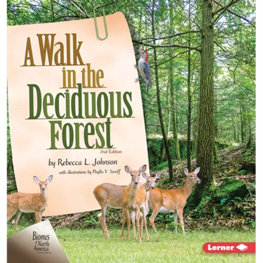 A Walk in the Deciduous Forest, 2nd Edition