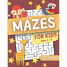 Mazes For Kids Ages 4-8: 100 Challenging Maze Puzzles for Kids 4-8, 4-6, Maze Activity Workbook