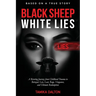 Black Sheep White Lies