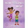 How Feelings Move