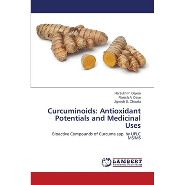 Curcuminoids: Antioxidant Potentials and Medicinal Uses