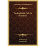 The Eightfold Path Of Buddhism