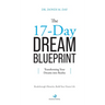 The 17-Day Dream Blueprint: Transforming Your Dreams into Reality