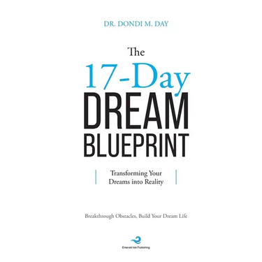 The 17-Day Dream Blueprint: Transforming Your Dreams into Reality
