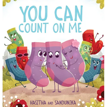 You Can Count On Me: A Children's Book about Friendship, Kindness, Bullying and Sacrifice