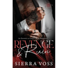 Revenge & Ruin: An Enemies to Lovers Mafia Romance