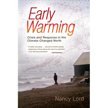 Early Warming: Crisis and Response in the Climate-Changed North
