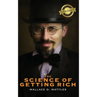 The Science of Getting Rich (Deluxe Library Edition)