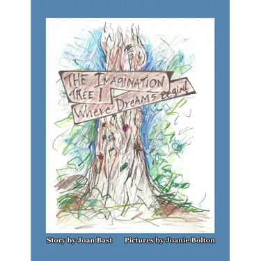 The Imagination Tree! Where Dreams Begin!