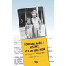 Someone Made A Mistake, So I Am Here Now: The Dagmar Lieblová Story