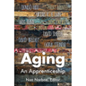 Aging: An Apprenticeship