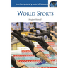 World Sports: A Reference Handbook