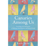 Canaries Among Us: Parenting at the Intersection of Bullying, Neurodiversity, and Mental Health