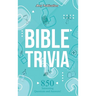 Bible Trivia: 850 Interesting Questions and Answers!