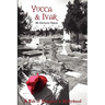 Yucca & Ivar