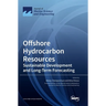 Offshore Hydrocarbon Resources: Sustainable Development and Long-Term Forecasting