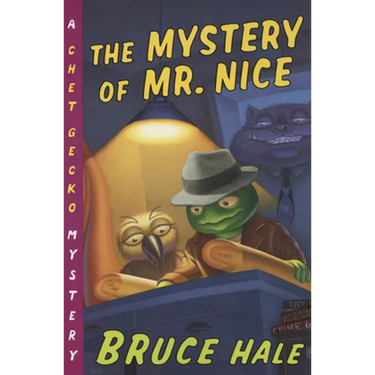 The Mystery of Mr. Nice: A Chet Gecko Mystery