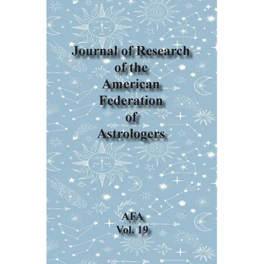 Journal of Research of the American Federation of Astrologers Vol. 19