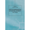 The Accommodation of Cultural Diversity: Case-Studies