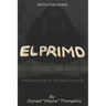 El Primo: The Black Hand of the Sinaloa Cartel