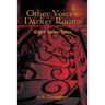 Other Voices, Darker Rooms: Eight Grim Tales