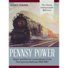 Pennsy Power: Steam and Electric Locomotives of the Pennsylvania Railroad, 1900-1957
