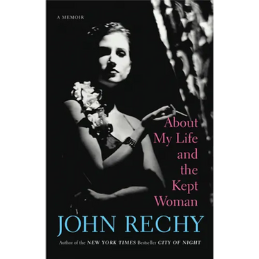 About My Life and the Kept Woman