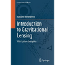 Introduction to Gravitational Lensing: With Python Examples