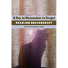 A Day to Remember to Forget