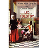 What Men Live By & Other Tales: Stories by Tolstoy