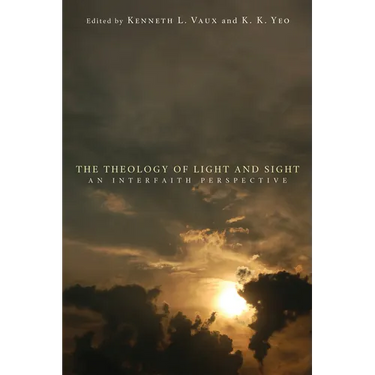The Theology of Light and Sight