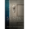 The Sense of Reckoning: An Ann Kinnear Suspense Novel