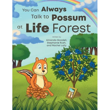 You Can Always Talk to Possum at Life Forest
