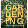 The Story of Gardening